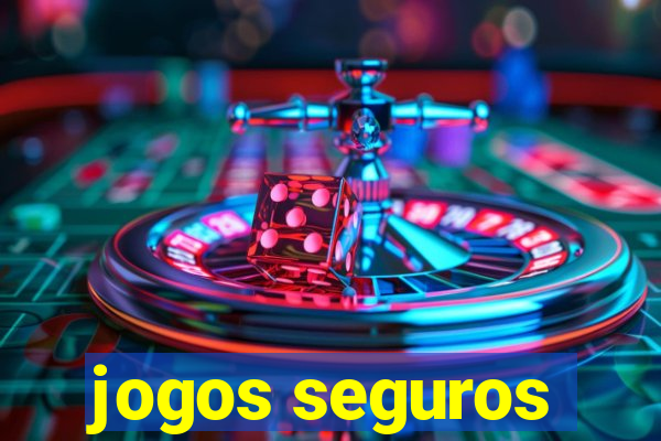 jogos seguros